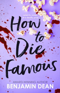 How To Die Famous PB